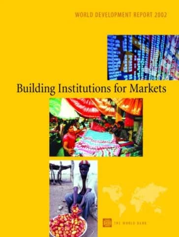 Cover, World Development Report 2002: Building Institutions for Markets